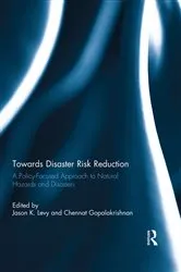 Book cover of Towards Disaster Risk Reduction by Jason K. Levy