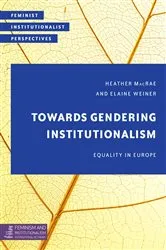 Book cover of Towards Gendering Institutionalism by Heather MacRae