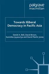 Book cover of Towards Illiberal Democracy by D. Bell
