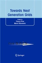 Book cover of Towards Next Generation Grids by Thierry Priol