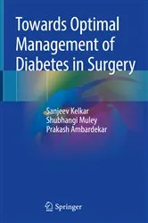 Book cover of Towards Optimal Management of Diabetes in Surgery by Sanjeev Kelkar