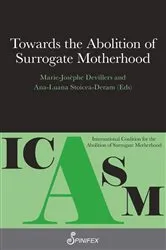 Book cover of Towards the Abolition of Surrogate Motherhood by Marie-Josèphe Devillers