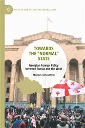 Book cover of Towards the “Normal” State by Mariam Bibilashvili