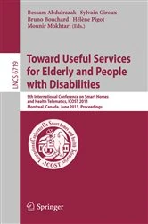Book cover of Towards Useful Services for Elderly and People with Disabilities by Bessam Abdulrazak