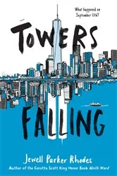 Book cover of Towers Falling by Jewell Parker Rhodes