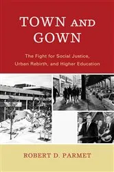 Book cover of Town and Gown by Robert D. Parmet