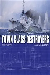 Book cover of Town Class Destroyers by John Henshaw