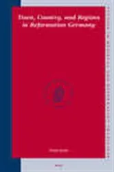 Book cover of Town, Country, and Regions in Reformation Germany by Tom  Scott