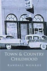 Book cover of Town & Country Childhood by Unknown