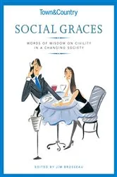Book cover of Town & Country Social Graces by Jim Brosseau