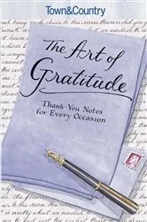 Book cover of Town & Country The Art of Gratitude by Town & Country
