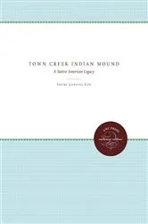 Book cover of Town Creek Indian Mound by Unknown