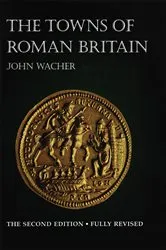Book cover of TOWNS OF ROMAN BRITAIN by John Wacher