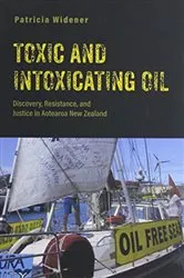 Book cover of Toxic and Intoxicating Oil by Patricia Widener