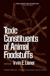 Book cover of Toxic Constituents of Animal Foodstuffs by Irvin Liener