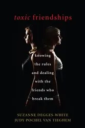 Book cover of Toxic Friendships by Suzanne Degges-White