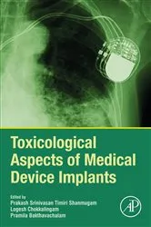 Book cover of Toxicological Aspects of Medical Device Implants by Prakash Srinivasan Timiri Shanmugam
