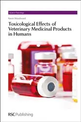 Book cover of Toxicological Effects of Veterinary Medicinal Products in Humans by Kevin Woodward