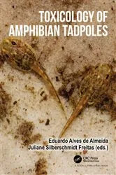 Book cover of Toxicology of Amphibian Tadpoles by Eduardo Alves de Almeida