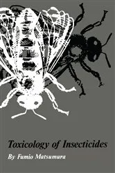 Book cover of Toxicology of Insecticides by Fumio Matsumura