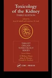 Book cover of Toxicology of the Kidney (3rd ed.) by Joan B. Tarloff