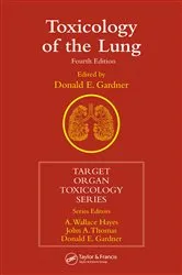 Book cover of Toxicology of the Lung (4th ed.) by Donald E. Gardner
