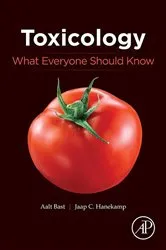 Book cover of Toxicology: What Everyone Should Know by Aalt Bast