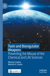 Book cover of Toxin and Bioregulator Weapons by Michael Crowley