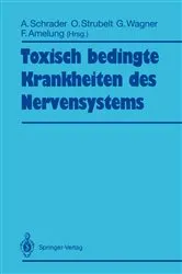 Book cover of Toxisch bedingte Krankheiten des Nervensystems by Adolf Schrader