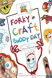 Book cover of Toy Story 4: Forky in Craft Buddy Day by Drew Daywalt