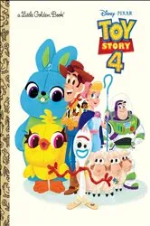 Book cover of Toy Story 4 Little Golden Book (Disney/Pixar Toy Story 4) by Josh Crute