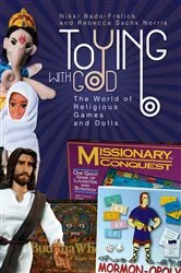 Book cover of Toying with God by Nikki Bado-Fralick