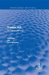 Book cover of Toynbee Hall (Routledge Revivals) by Asa Briggs