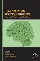Book cover of Trace Amines and Neurological Disorders by Tahira Farooqui