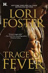 Book cover of Trace of Fever by Lori Foster