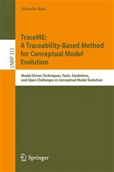 Book cover of TraceME: A Traceability-Based Method for Conceptual Model Evolution by Marcela Ruiz