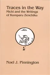 Book cover of Traces in the Way by Noel J. Pinnington