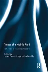 Book cover of Traces of a Mobile Field by James R Faulconbridge
