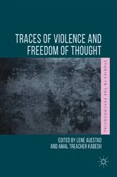 Book cover of Traces of Violence and Freedom of Thought by Lene Auestad