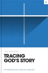 Book cover of Tracing God's Story by Jon Nielson