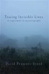 Book cover of Tracing Invisible Lines by David Prescott-Steed