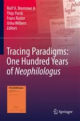 Book cover of Tracing Paradigms: One Hundred Years of Neophilologus by Rolf H. Bremmer Jr