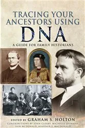 Book cover of Tracing Your Ancestors Using DNA by Graham S. Holton