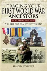 Book cover of Tracing Your First World War Ancestors by Simon Fowler