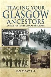 Book cover of Tracing Your Glasgow Ancestors by Unknown