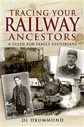 Book cover of Tracing Your Railway Ancestors by Di Drummond
