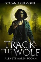 Book cover of Track the Wolf by Stefanie Gilmour