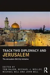 Book cover of Track Two Diplomacy and Jerusalem by Tom Najem