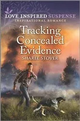 Book cover of Tracking Concealed Evidence by Sharee Stover