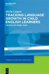 Book cover of Tracking Language Growth in Child English Learners by María Luquin